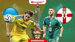 Nhận định bóng đá Ukraine vs Bắc Ireland, 01h45 ngày 3/10: Thế trận chặt chẽ